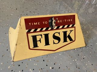 Rare Vintage Fisk Time To Re - Tire Dealer Display Sign Gas Oil Boy Garage Ford
