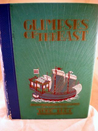 Glimpses Of The East,  Nyk Line,  1933 - 34,  Vintage Advertising Book Rare Hrdcr