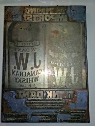 Vintage J.  W.  Dant Printing Block Advertisement for Whisky and Scotch 2