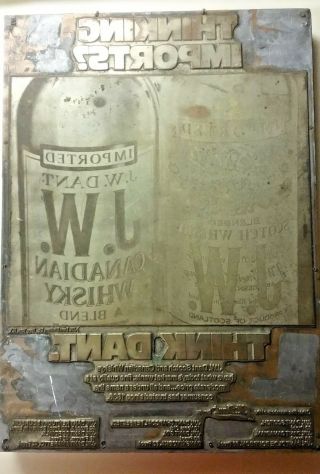 Vintage J.  W.  Dant Printing Block Advertisement for Whisky and Scotch 4