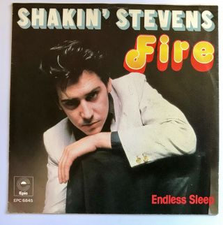 Shakin’ Stevens Very Rare “fire” Holland Only 7” Stunning