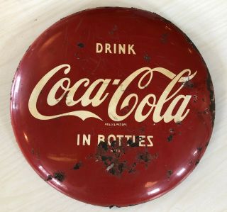 Antique Vintage Drink Coca Cola In Bottles 12 " Round Metal Button Sign - Nr