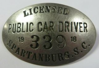 Vtg 1918 Spartanburg,  South Carolina Licensed Chauffeur 