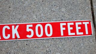 Vintage KEEP BACK 500 FEET Emergency Sign,  AMERICAN LAFRANCE Fire Truck 3