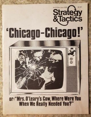 Vintage Strategy & Tactics Wargame,  Unpunched,  21,  “chicago - Chicago”