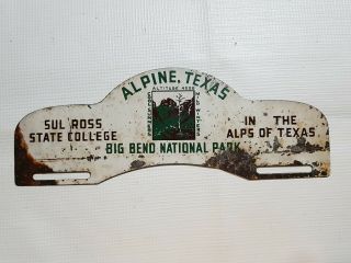 Vintage Texas Big Bend National Park License Plate Topper,  Alpine Tx,  Rare