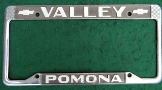 Vintage Valley Chevrolet Pomona Ca.  License Plate Frame Chevy