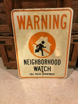 Vintage Metal Street Sign - Warning Neighborhood Watch Call Police Department