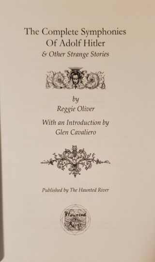 The Complete Symphonies Of Adolf Hitler by Reggie Oliver Signed Rare HTF OOP 3