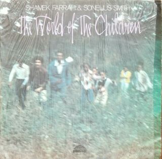 Shamek Farrah The World Of The Children Rare Og Strata East Spiritual Jazz