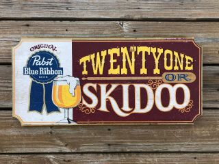 Vintage Pbr Pabst Blue Ribbon Beer Sign Wood 11” X 24” Twenty One Or Skidoo