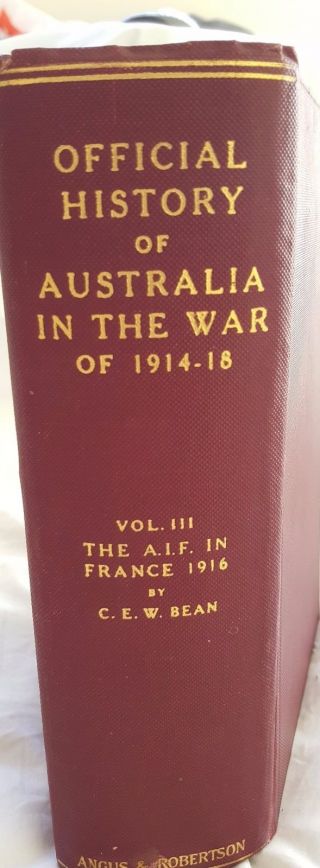 Official History Australia War 1914 - 1918,  Vol 3 C.  E.  W Bean Signed Very Rare