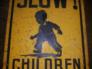 Vintage SLOW CHILDREN AT PLAY SIGN 24 