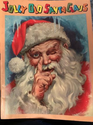 Ideals 1958 Vintage Jolly Old Santa Claus Book Illustrated By George Hinke,
