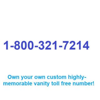 Rare And Memorable Vanity Toll Number For Your Business 1 - 800 - 321 - 7214