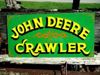 Vintage Old Antique Style Hand Painted On Steel John Deere Crawler Sign Tractor