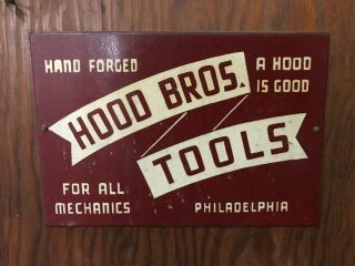 Hood Bros Tools Sign Metal Sign Vintage Gas Oil Advertising Country Store Sign