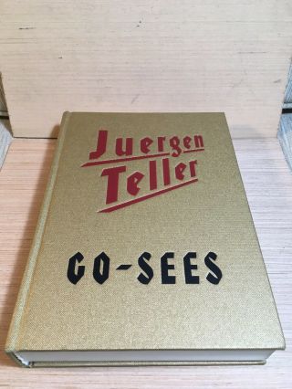 Juergen Teller Go - Sees - First Edition Issue Rare