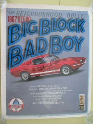 1967 FORD MUSTANG GT500 BIG BLOCK BAD BOY CARROLL SHELBY SIGNED POSTER RARE 2