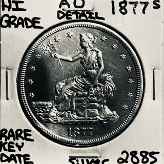 1877 S Trade Silver Dollar Hi Grade U.  S.  Rare Coin 2885