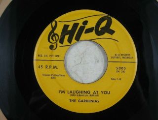 Vintage 45 Record Hi - Q The Gardenias Houdini I 