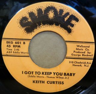 Rare Keith Curtiss I Got To Keep You Baby Og Usa Smoke Records 7 " Ekg 601 Clip