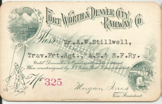 Rare Pictorial 1898 Fort Worth & Denver City Ry Co Railroad Pass Atsf Agent
