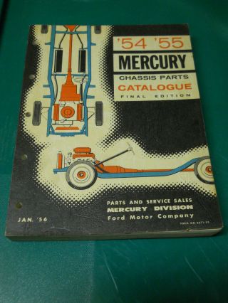 1954 - 1955 Mercury Chassis Parts Book Vintage January 1956 Form 3671 - 55