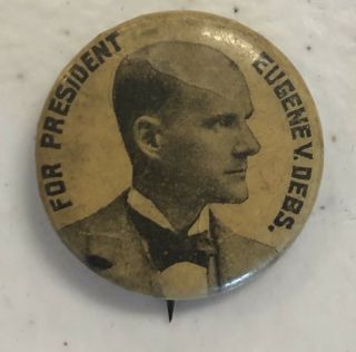 1896 Eugene V.  Debs Picture Presidential Campaign Pinback Button Rare