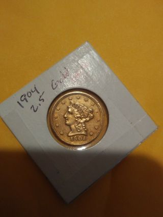 Rare 1904 Gold $2.  5 Liberty Quarter Eagle Coin $2 1/2 Au