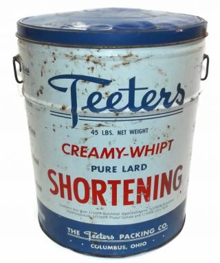 Scarce Large Vintage Teeters Creamy - Whipt Lard Shortening Tin Can 45 Pound Size