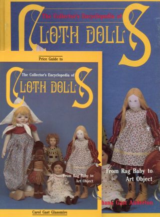 Antique Cloth Rag Dolls 900,  Photos - Makers Marks Dates Etc.  / Book,  Values