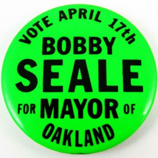 Vintage Black Panther Bobby Seale Oakland Mayor Civil Rights Pin Pinback Button