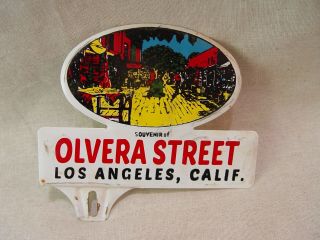 Vintage Olvera Street Los Angeles California Souvenir License Plate Topper