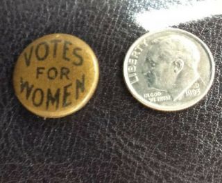 Vintage Antique Votes For Women Pinback Button Suffragettes Democrat Republican