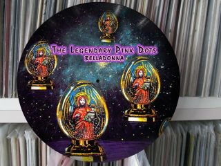 The Legendary Pink Dots - Belladonna Ultra Rare 12 " Picture Disc Single Lp