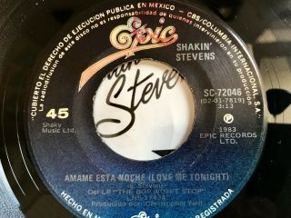 Shakin’ Stevens Rare 7” MEXICO “Te Lo Dije” (DIDDLE I) B/w Love Me Tonight Radio 7