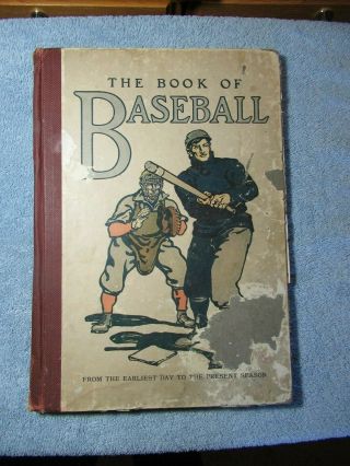 1911 The Book Of Baseball Rare First Edition History Earliest Years Of Baseball