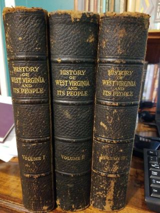Rare 1913 History Of West Virginia And Its People Miller & Maxwell 3 - Vol.  Set