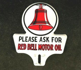 Vintag Red Bell Motor Oil License Plate Topper Rare Old Advertising Sign Gas Oil