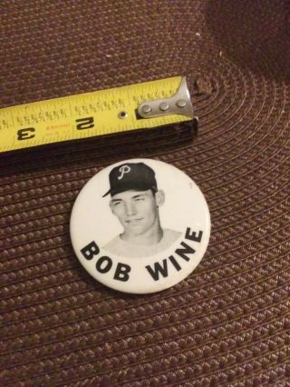 Vintage Pinback Button Baseball Player Bobby Bob Wine Philadelphia Phillies