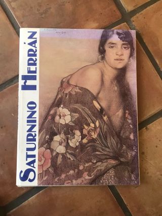 Rare Saturnino Herran Great Mexican Artist Large Format Book