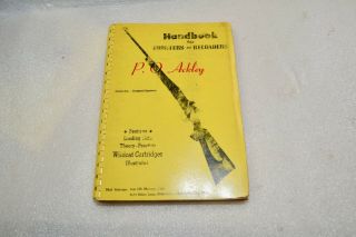P O Ackley Handbook For Shooters & Reloaders With Price Lists