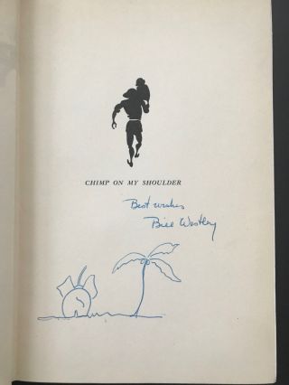 Chimp On My Shoulder by Bill Westley - 1950 - Signed,  1st Ed,  1st Prtg,  Vtg H/C Book 7