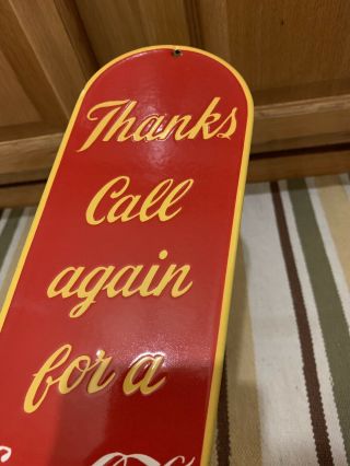 Vintage Thanks Call Again For A Coca - Cola Porcelain Door Push Plate Sign 4