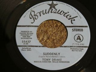 Tony Drake - Suddenly/it Hurts Me More Rare Orig.  Promo Northern Soul 45 Brunswick