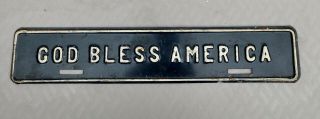 Vintage God Bless America License Plate Topper Rare Amicanna Blue White / Metal