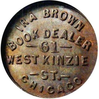 Chicago Illinois Civil War Token Brown Book Seller Ngc Ms64 Rare In Uncirculated