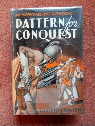 Pattern For Conquest By George O.  Smith - Hardcover - 1st Edition - Vintage Sf