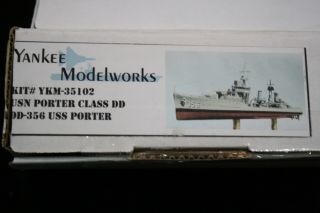 1/350 Yankee Modelworks Dd - 356 Uss Porter Resin Model Ship Boat Rare Vintage